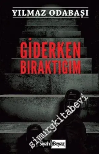 Giderken Bıraktığım -         2016