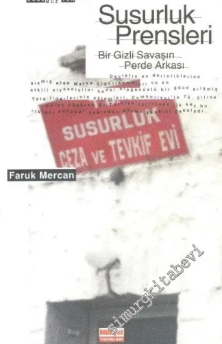 Susurluk Prensleri: Bir Gizli Servis Savaşının Perde Arkası -        1999