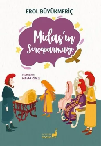 Midas'ın Serçeparmağı - Renkli Resimli