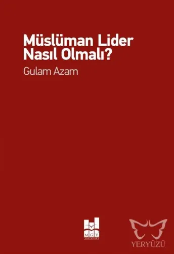 Müslüman Lider Nasıl Olmalı?