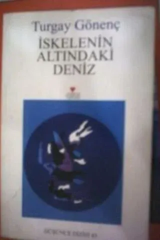 İskelenin Altındaki Deniz