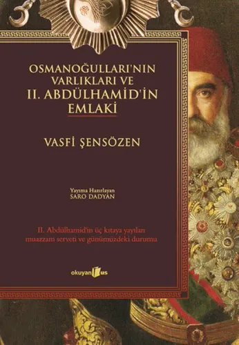 Osmanoğulları'nın Varlıkları ve 2. Abdülhamid'in Emlaki