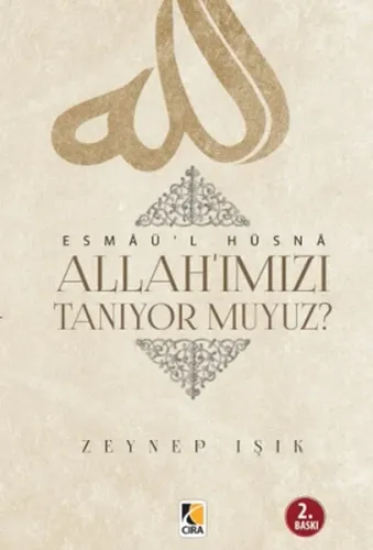 Allah'ımızı Tanıyor Muyuz?