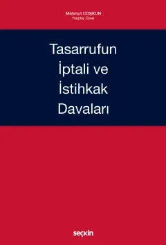 Tasarrufun İptali ve İstihkak Davaları