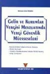 Gelir ve Kurumlar Vergisi Mevzuatında Vergi Güvenlik Müesseseleri