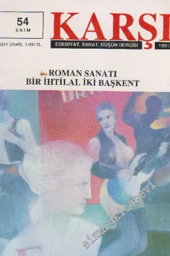 Karşı - Edebiyat Sanat Düşün Dergisi  - Sayı: 54      Ekim