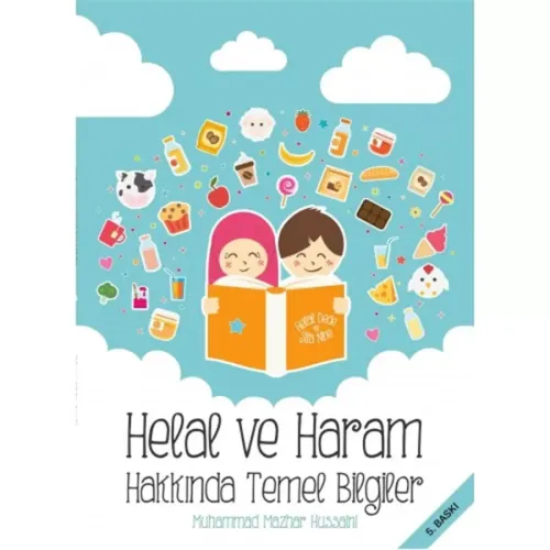 Helal ve Haram Hakkında Temel Bilgiler