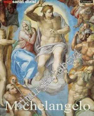 Michelangelo Buonarroti : Hayatı ve Eserleri -