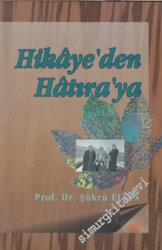Hikaye'den Hatıra'ya -