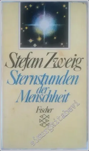 Sternstunden der Menschheit : Zwölf Historische Miniaturen -        1989