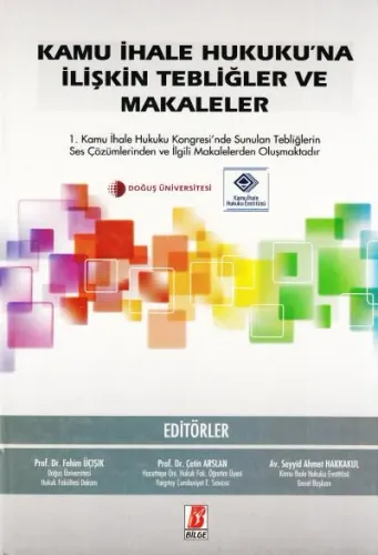 Kamu İhale Hukuku'na İlişkin Tebliğler ve Makaleler