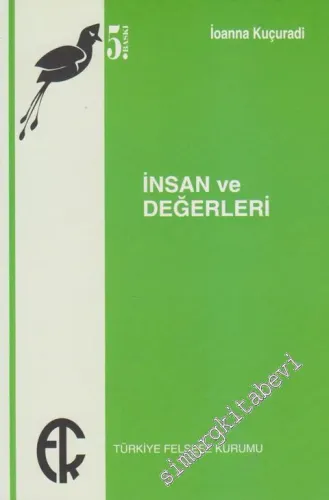 İnsan ve Değerleri  (Değer Problemi) -