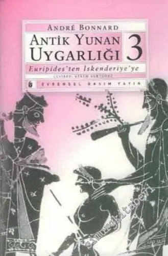Antik Yunan Uygarlığı 3: Euripides'ten İskenderiye'ye -        2004