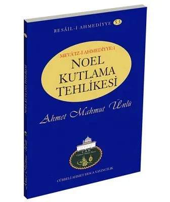 Noel Kutlama Tehlikesi / Resail-i Ahmediyye 53