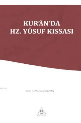 Kur'an'da Hz. Yusuf Kıssası