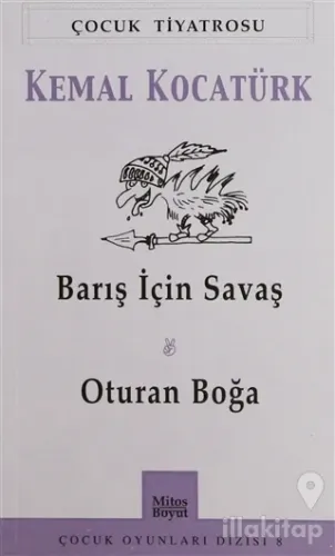 Barış İçin Savaş  - Oturan Boğa