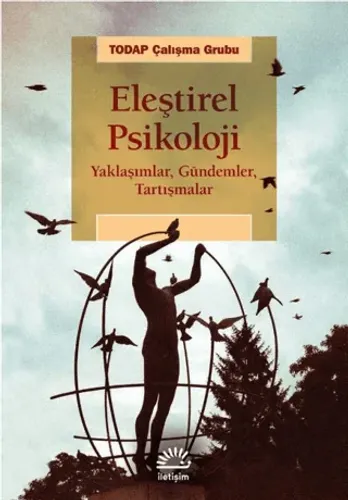 Eleştirel Psikoloji: Yaklaşımlar, Gündemler, Tartışmalar