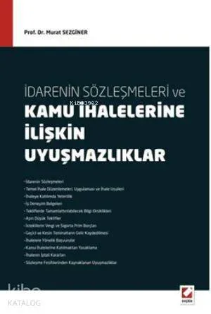 İdarenin Sözleşmeleri ve Kamu İhalelerine İlişkin Uyuşmazlıklar