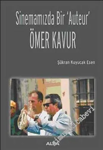 Sinemamızda Bir Auteur: Ömer Kavur -        2002