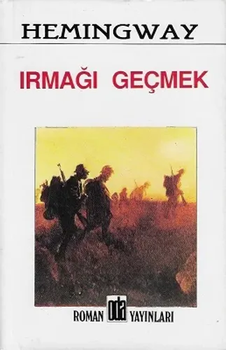 Irmağı Geçmek