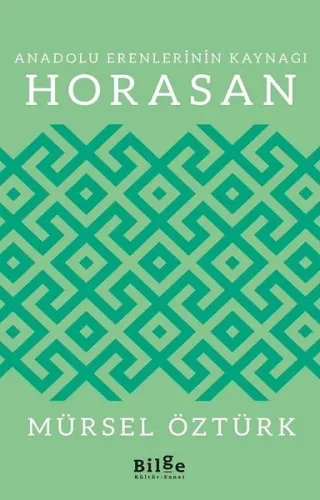 Anadolu Erenlerinin Kaynağı; Horasan