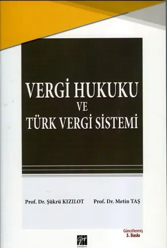 Vergi Hukuku ve Türk Vergi Sistemi