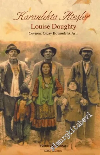 Karanlıkta Ateşler -        2005