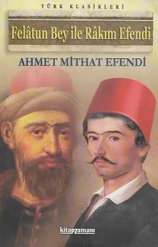 Felatun Bey İle Rakım Efendi