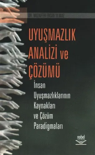 Uyuşmazlık Analizi ve Çözümü