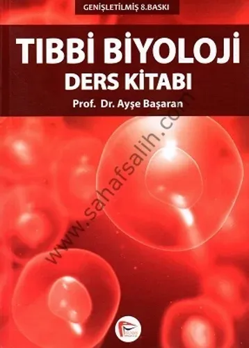 Tıbbi Biyoloji Ders Kitabı - Ayşe Başaran