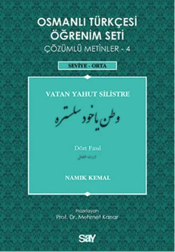 Osmanlı Türkçesi Öğrenim Seti 4 - Seviye Orta; Vatan Yahut Silistre
