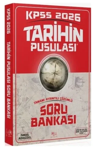 KPSS Tarihin Pusulası Soru Bankası Çözümlü 2026 (İsmail Adıgüzel)
