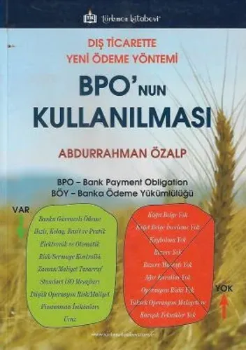 Dış Ticarette Yeni Ödeme Yöntemi BPO'nun Kullanılması