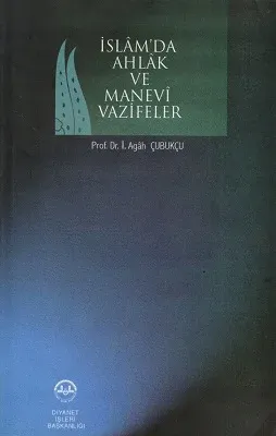 İslam'da Ahlak ve Manevi Vazifeler