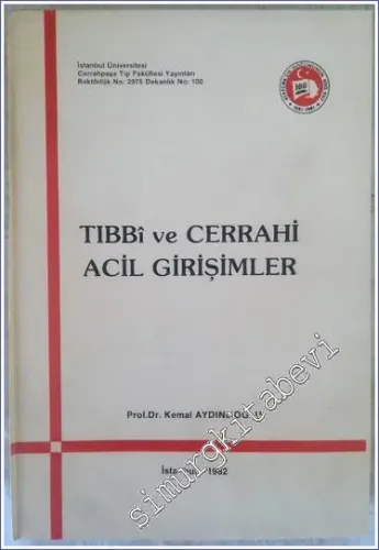 Tıbbi ve Cerrahi Acil Girişimler - İMZALI -        1982