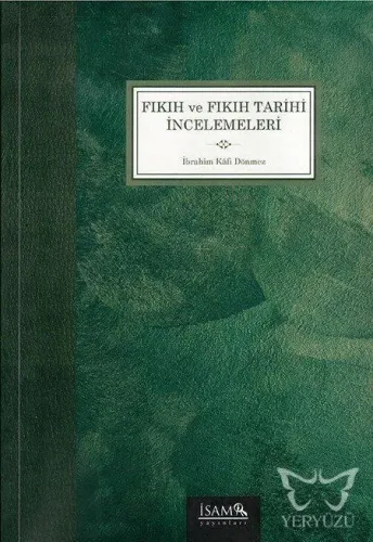 Fıkıh ve Fıkıh Tarihi İncelemeleri