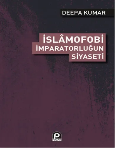 İslamofobi İmparatorluğunun Siyaseti
