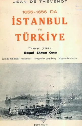 1655 - 1656'da İstanbul ve Türkiye ( İçinde Muhtelif Ressamlar Tarafından Yapılmış 14 Gravür Vardır ) -        1939