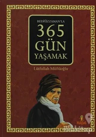 Bediüzzaman'la 365 Gün Yaşamak