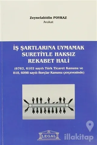 İş Şartlarına Uymamak Suretiyle Haksız Rekabet Hali