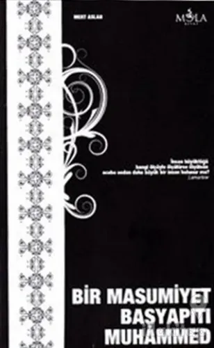 Bir Masumiyet Başyapıtı Muhammed