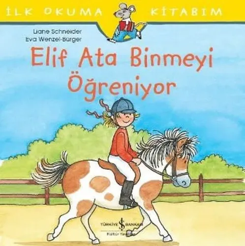 Elif Ata Binmeyi Öğreniyor Liane Schneider