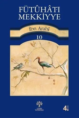 Fütuhat-ı Mekkiyye 10 Muhyiddin İbn Arabi