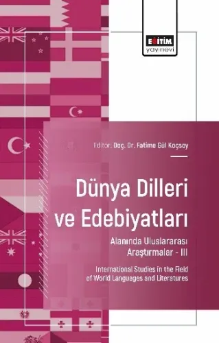 Dünya Dilleri ve Edebiyatları Alanında Uluslararası Araştırmalar-III