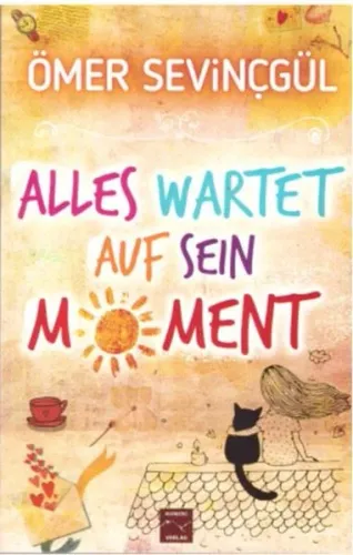 Alles Wartet Avf Sein Moment
