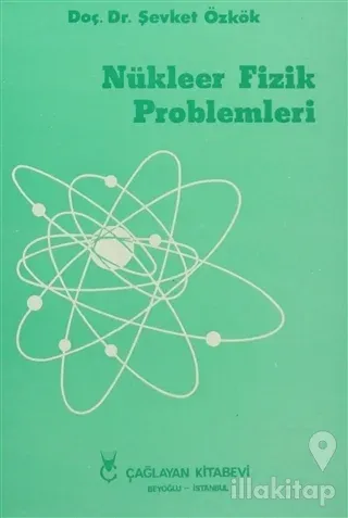 Nükleer Fizik Problemleri