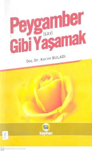 Peygamber Gibi Yaşamak