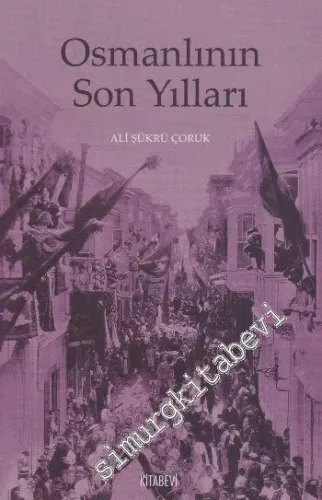 Osmanlının Son Yılları -         2017