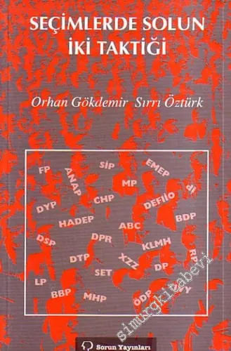 Seçimlerde Solun İki Taktiği -        1999