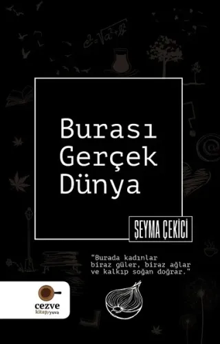 Burası Gerçek Dünya Şeyma Çekici